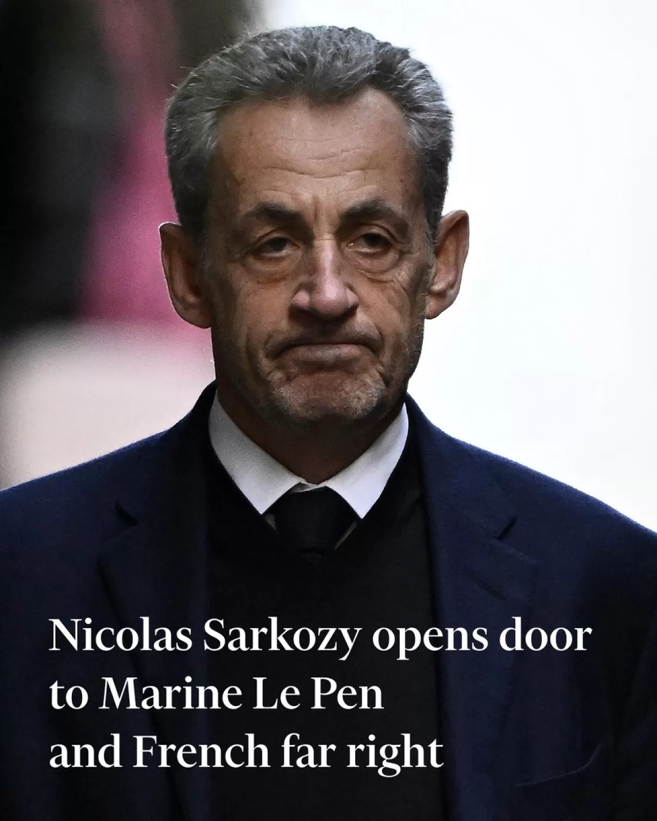 Eski Fransa Cumhurbaşkanı, Aşırı Sağ ile Seçim İş Birliği Olasılığını Gündeme Getirdi