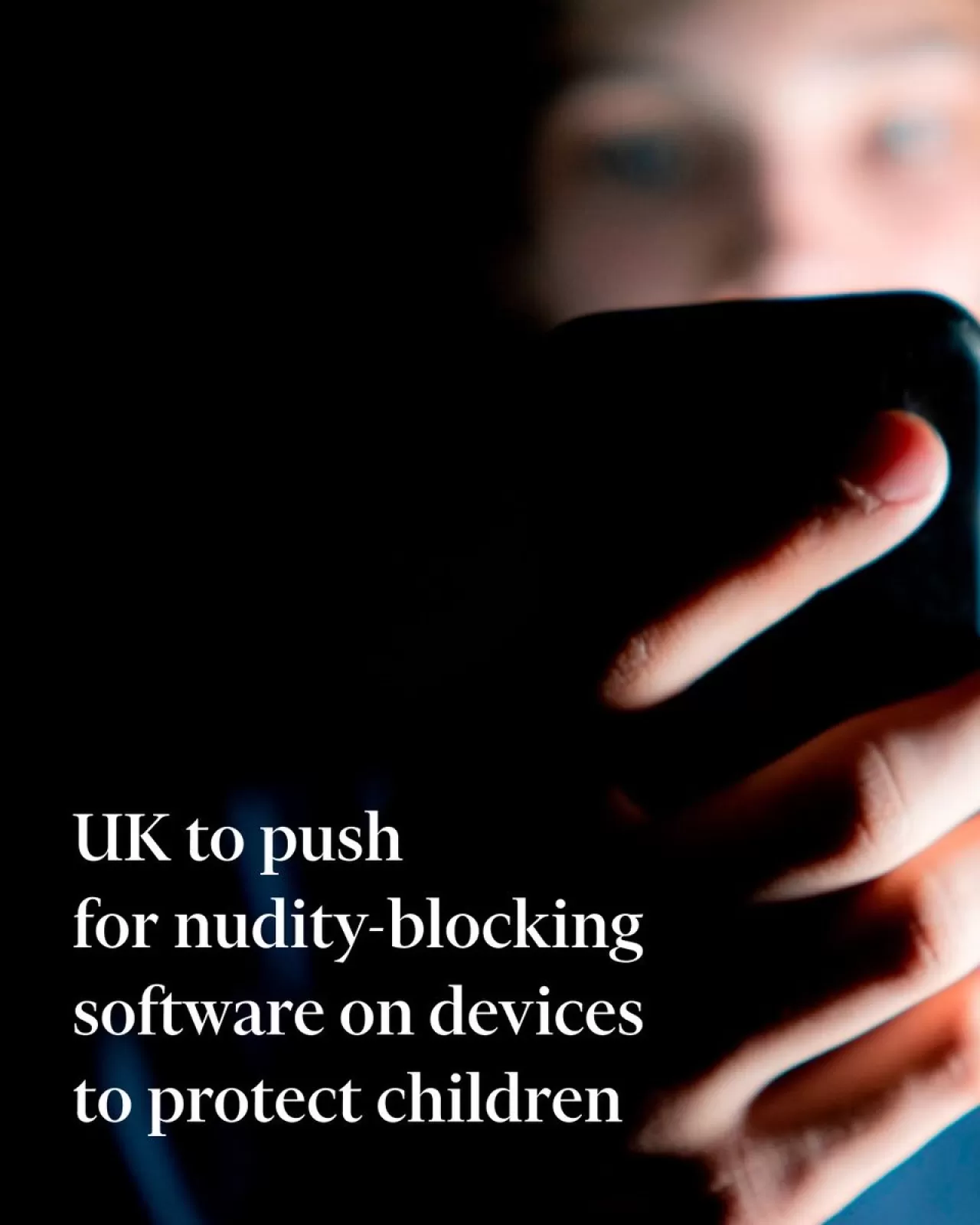 İngiltere Çocukları Koruma Amacıyla Cihazlarda Yetişkin İçeriğini Varsayılan Olarak Engellemeyi Planlıyor
