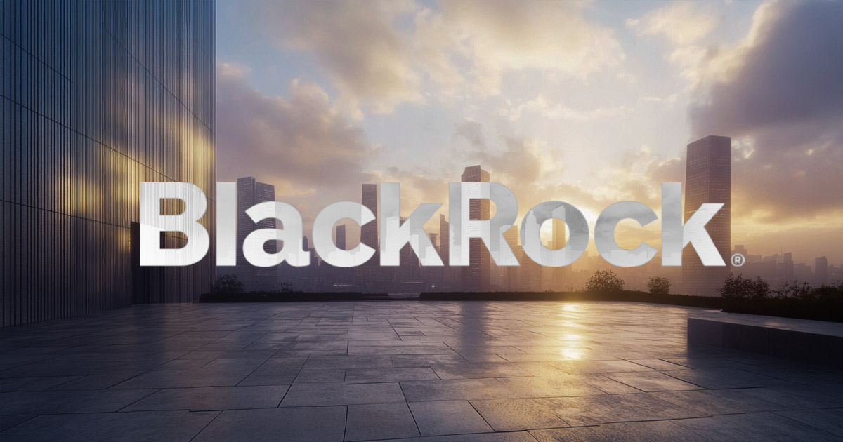 BlackRock'ın Tokenize Edilmiş Gerçek Dünya Varlıkları Fonu 1 Milyar Doları Aştı